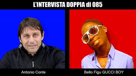 gucci boy cantante sembro antonio conte|Intervista doppia 1 [Antonio Conte vs Gucci Boy] .